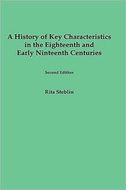 A History of Key Characteristics in the 18th and Early 19th Centuries (Second edition)