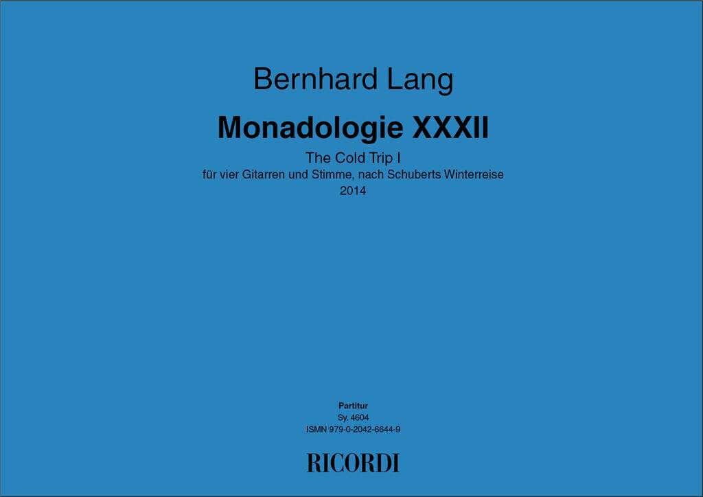 Monadologie XXXII - The Cold Trip I