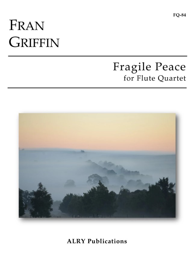 Fragile Peace for Flute Quartet