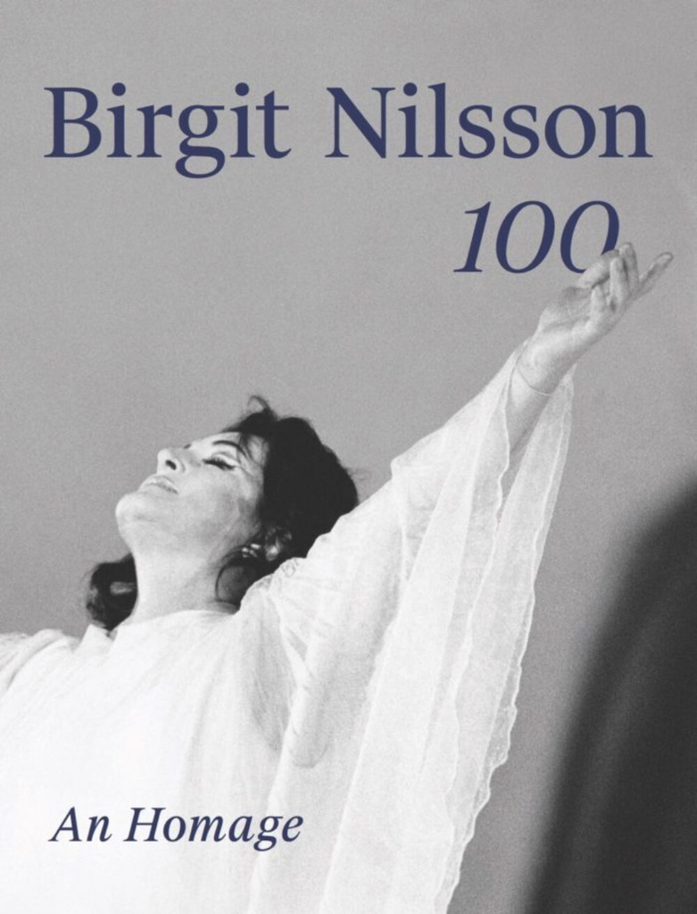 Birgit Nilsson: 100 - An Homage