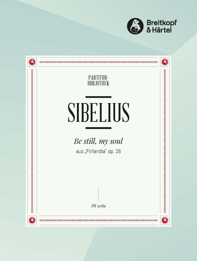 Be still, my soul (Choral score)