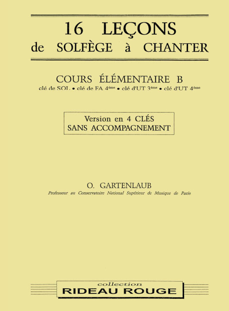 16 Leçons de Solfège (4 Clés sans accompagnement)