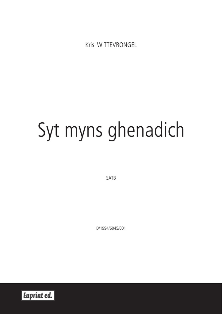 Syt mijns ghenadich