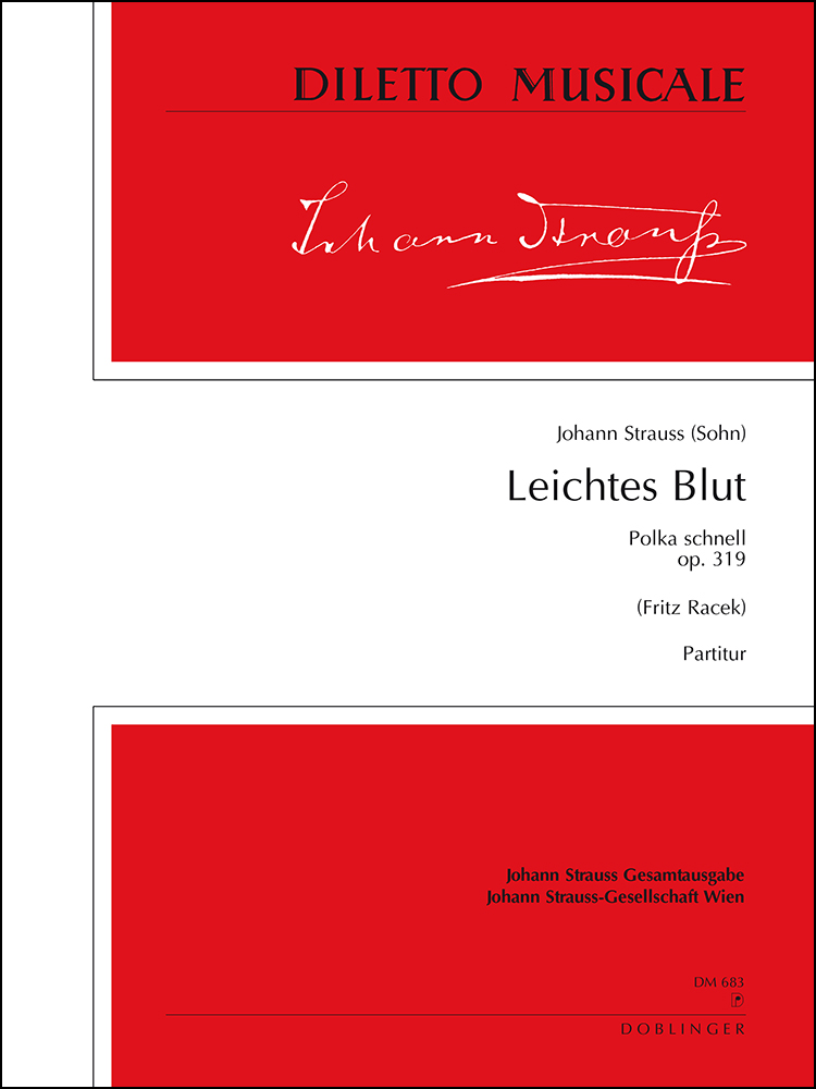 Leichtes Blut, Op.319 (Full score)