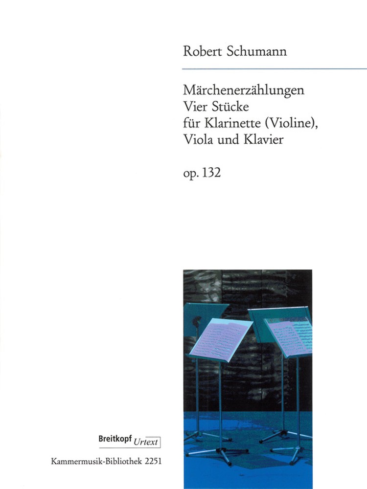 Maerchenerzaehlungen, Op.132