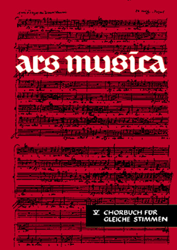 Ars Musica - Band 5 (Chorbuch für Gleiche Stimmen)