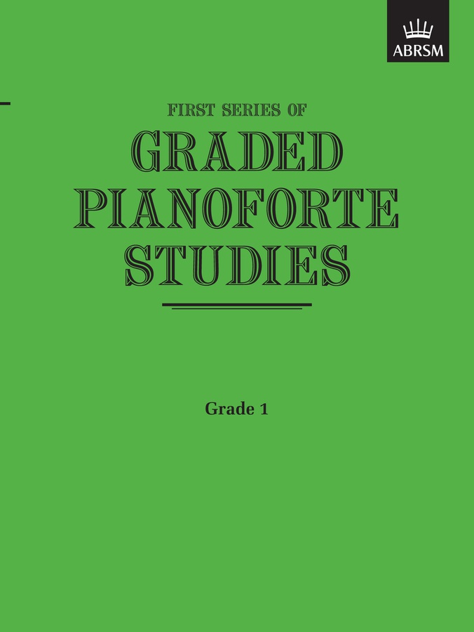 Graded Pianoforte Studies, First Series - Grade 1