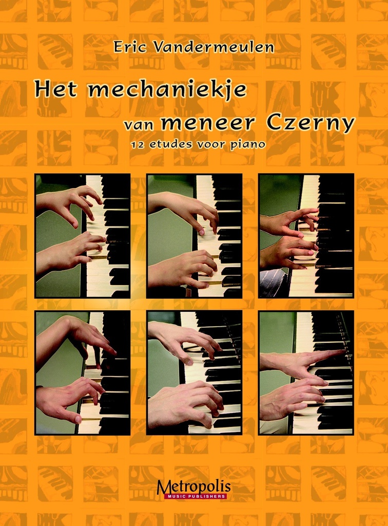 Het Mechaniekje van Meneer Czerny (= Etudes, Op.12)