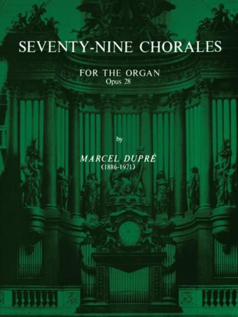 79 Chorales for the Organ, Op.28