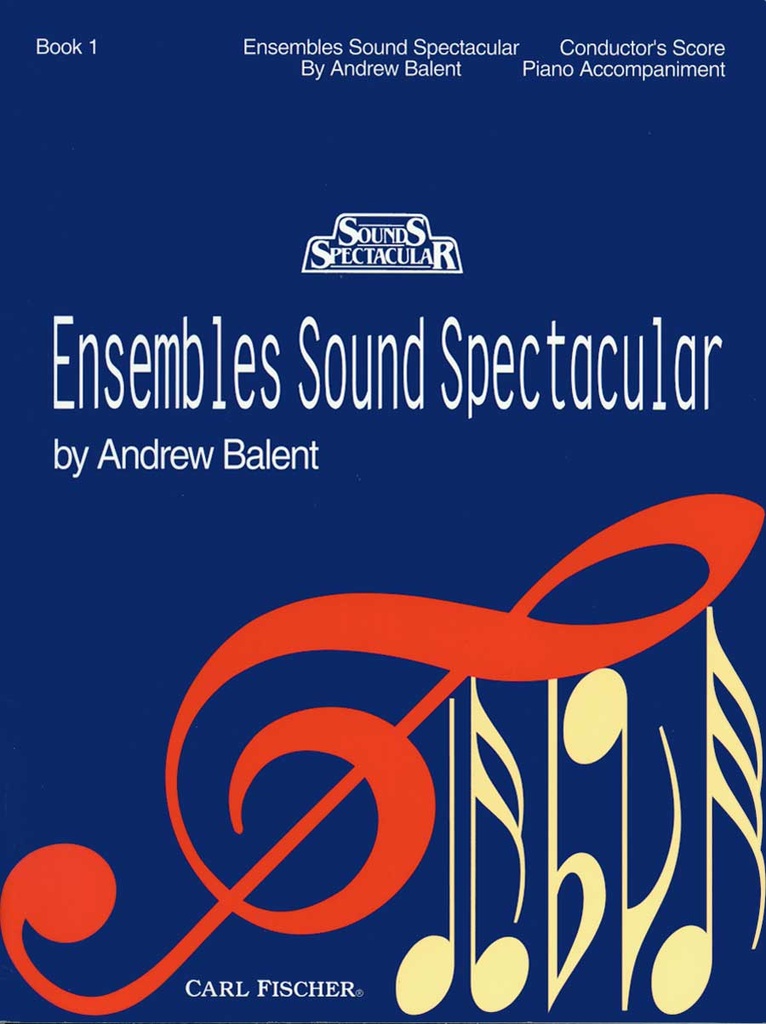 Ensembles sound spectacular - 1, Score