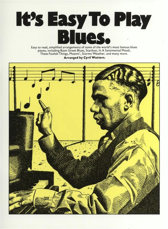 It's easy to play Blues