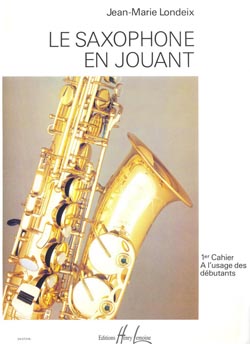 Le Saxophone en Jouant - Vol.1