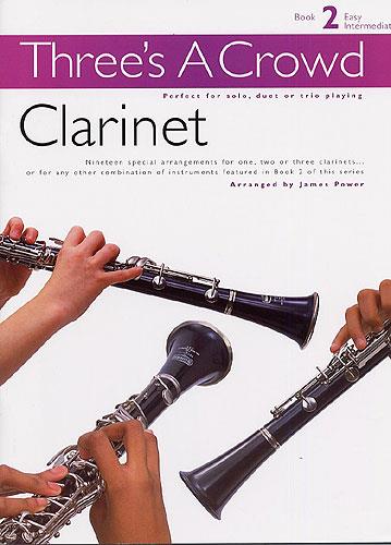 Three's a Crowd - Book 2 (Clarinet)