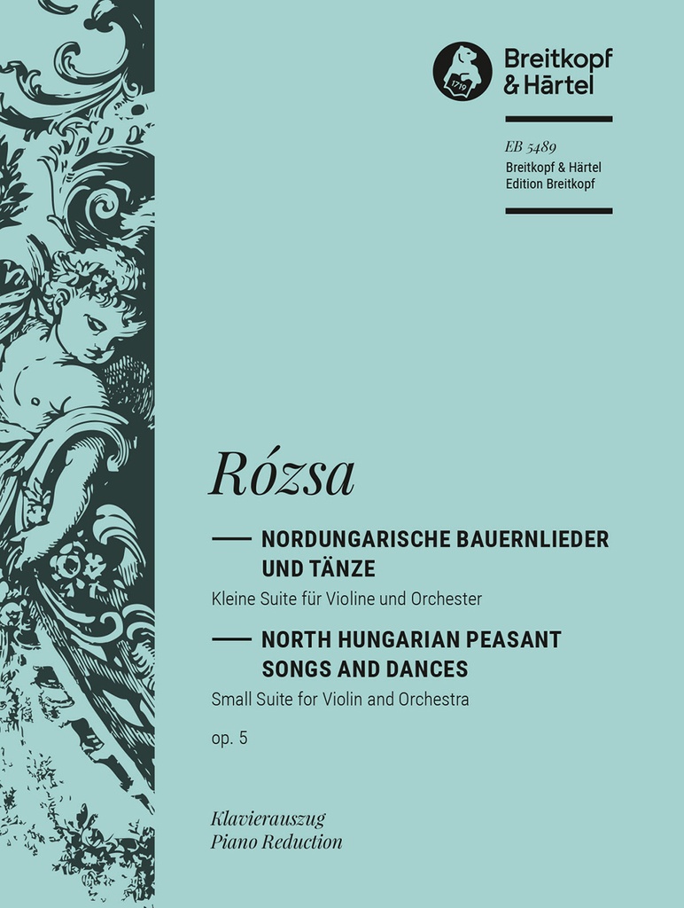 Nordungarische Bauernlieder und Taenze, Op.5 (Piano reduction)