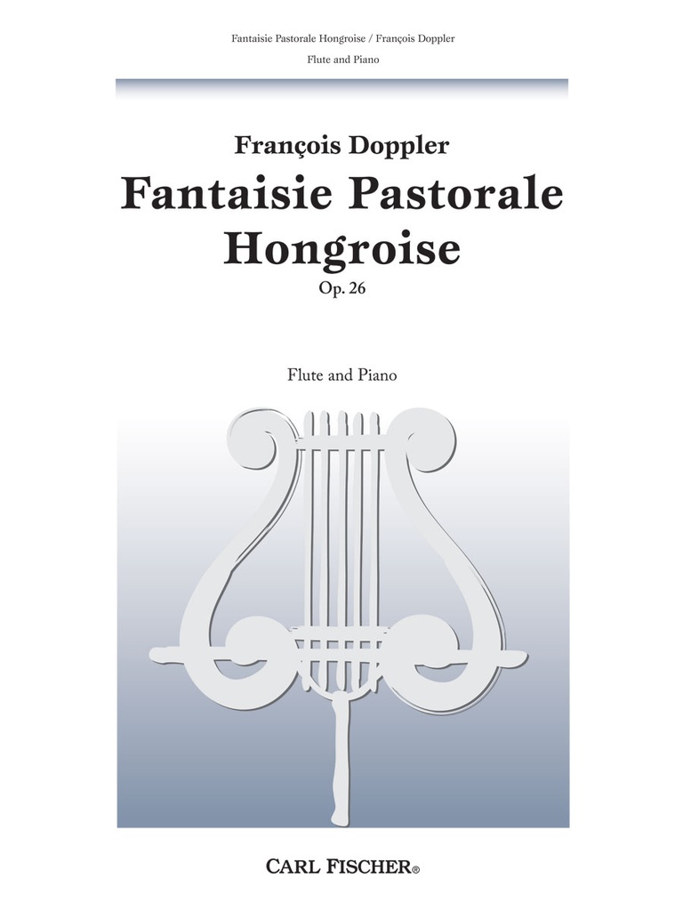 Fantaisie Pastorale Hongroise, Op.26