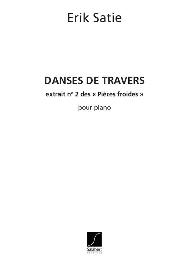 Pieces froides - II. Danses de travers