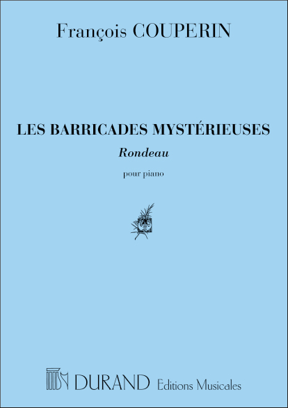 Les Barricades Mysterieuses (Rondeau)