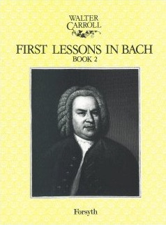 First Lessons in Bach - Book 2