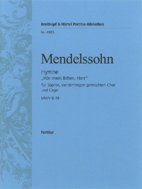 Hymne Hoer mein Bitten, Herr, MWV.B 49