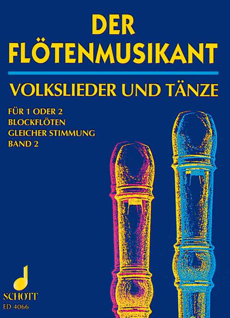 Der Flotenmusikant - Band 2