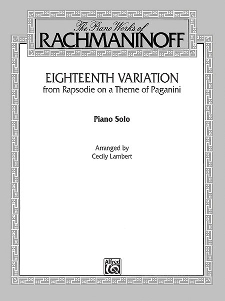 Eighteenth Variation (Rhapsodie on a theme of Paganini)