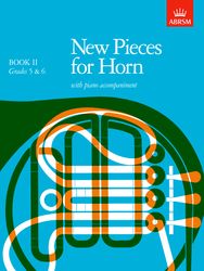 New Pieces for Horn - Vol.2 (Grades 5 & 6)