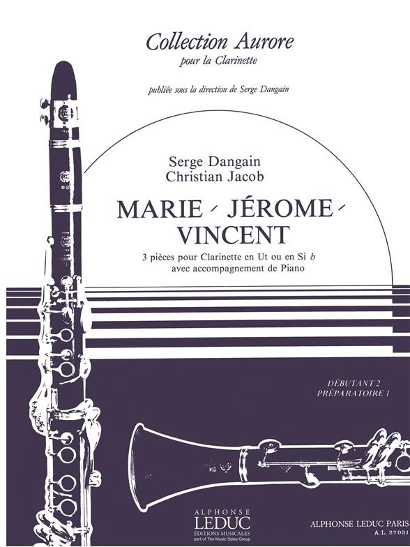 Marie, Jérome, Vincent