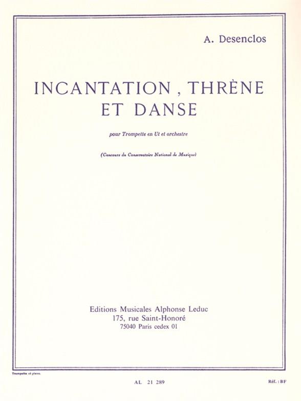 Incantation, thrène et danse