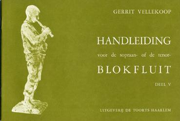 Handleiding voor de Sopraanblokfluit - Vol.5