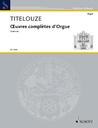 Oeuvres Complètes d'Orgue