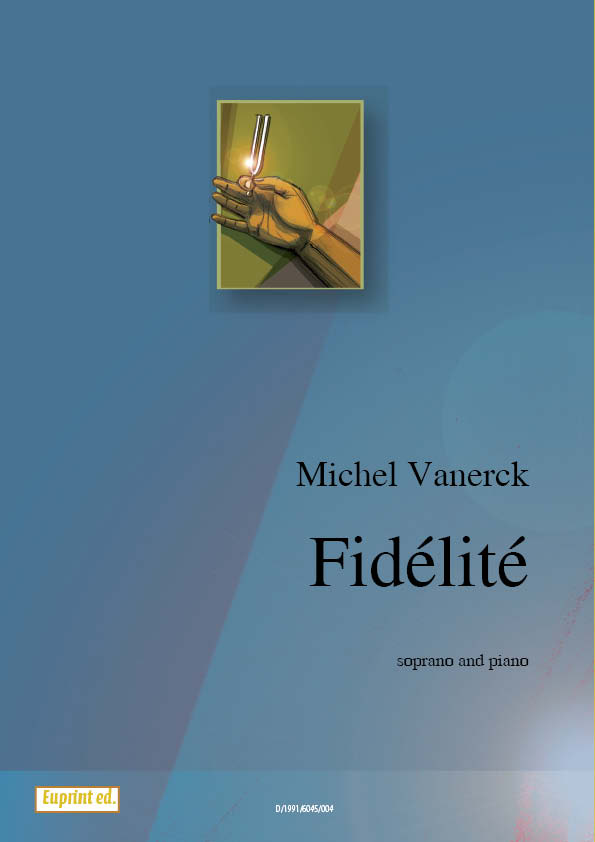 Fidelite, Op.43 - A Poem of Andrée Sodenkamp