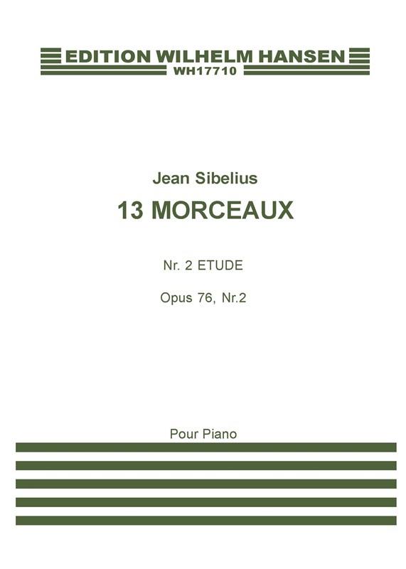 13 Pieces, Op.76 No.2 - Etude