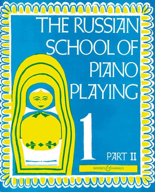 Russian School of Piano Playing - 1/2