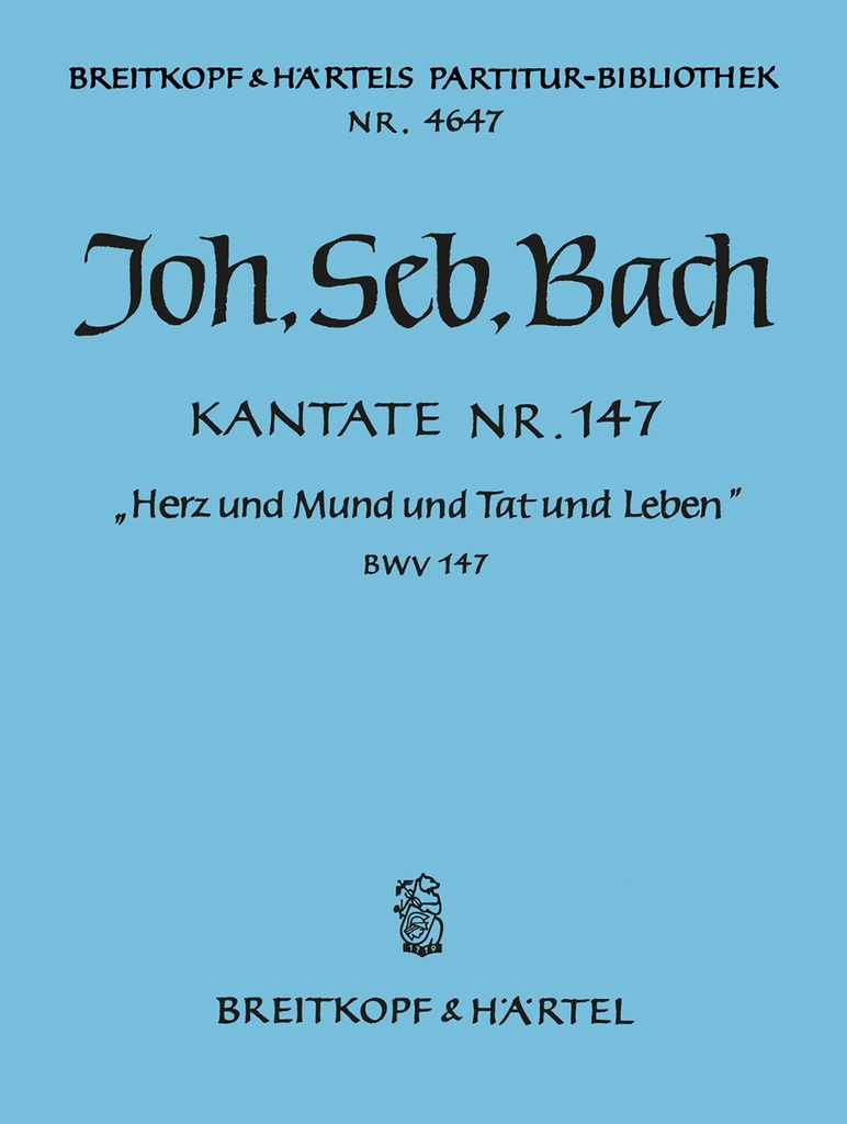 Cantata, BWV.147 Heart and voice and all our being (Full score)