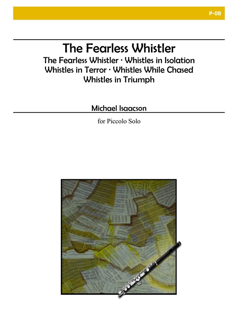 The Fearless Whistler for Piccolo Solo