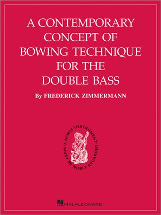 A Contemporary Concept of Bowing Technique