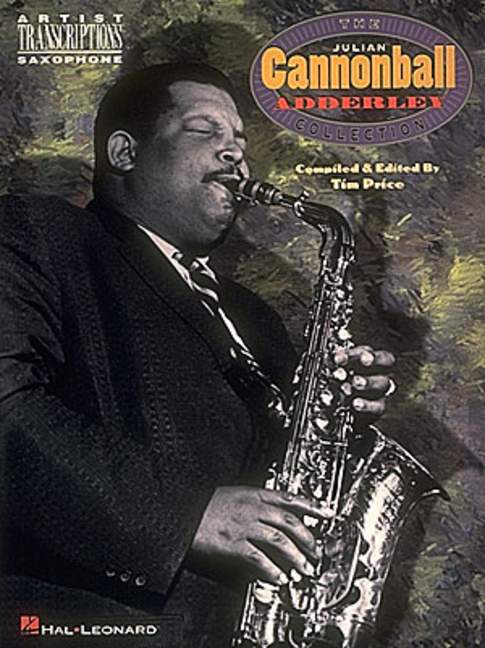 The Julian Cannonball Adderley Collection