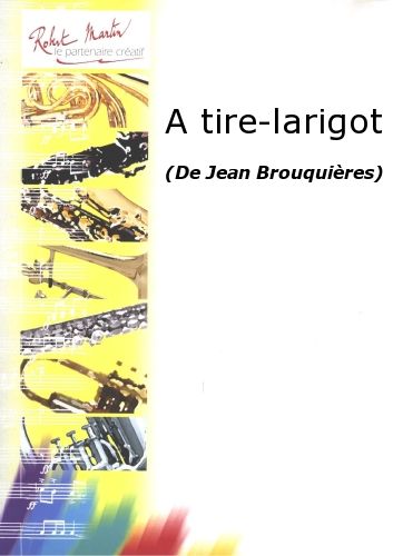 A tire-larigot