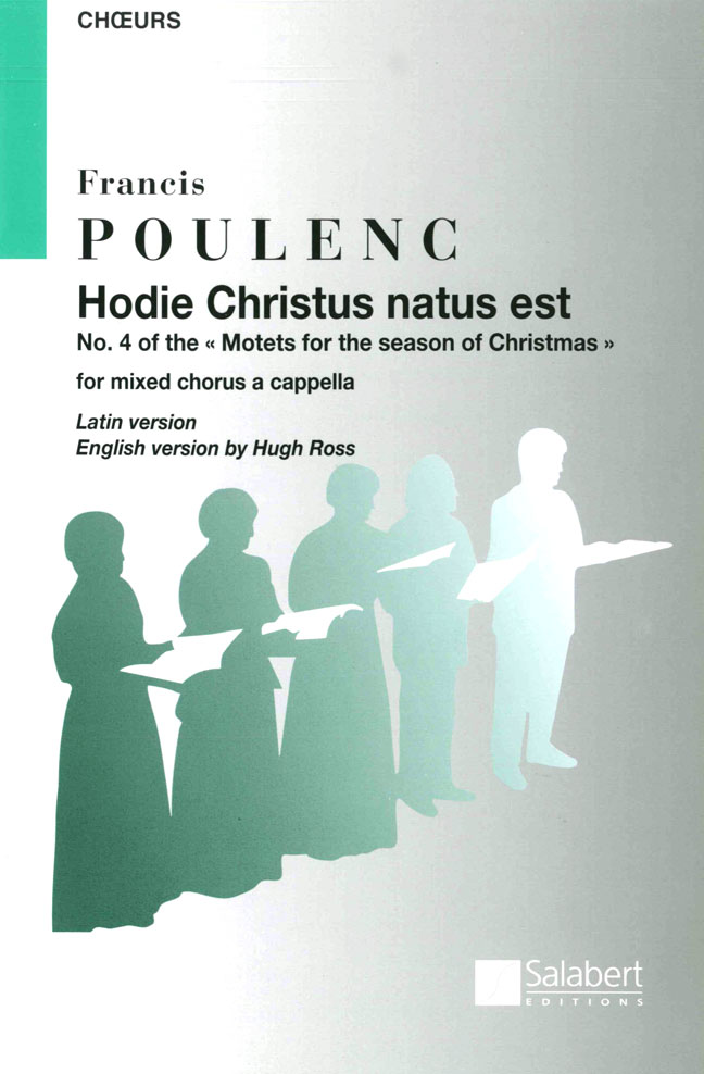 Hodie Christus natus est (No.4 from 4 Motets pour le temps de Noel)