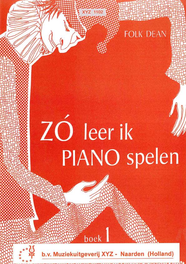 Zo Leer Ik Piano Spelen - Boek 1