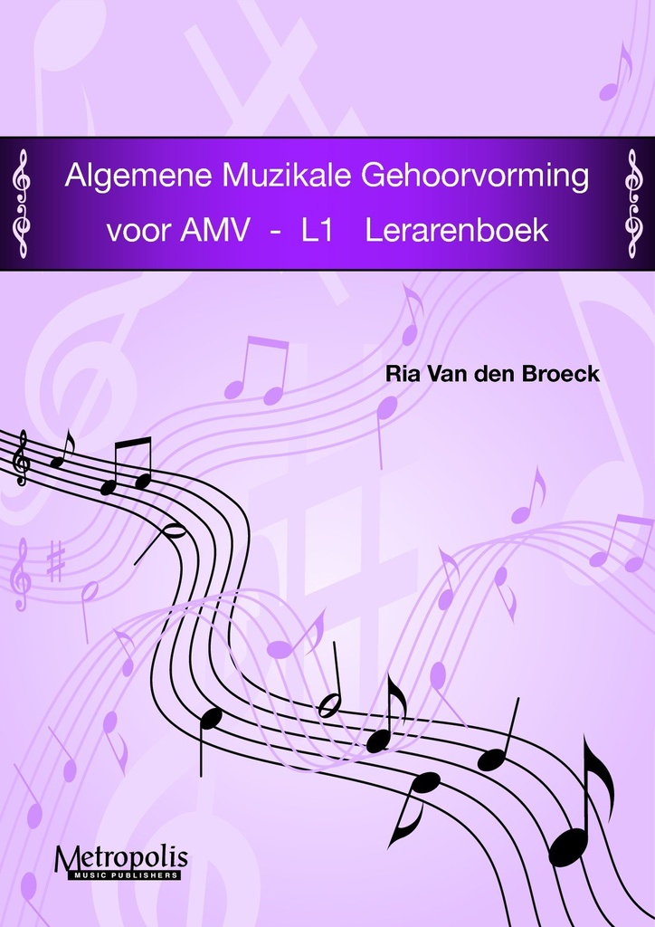 Algemene Muzikale Gehoorvorming voor AMV - L1 (Leraar)