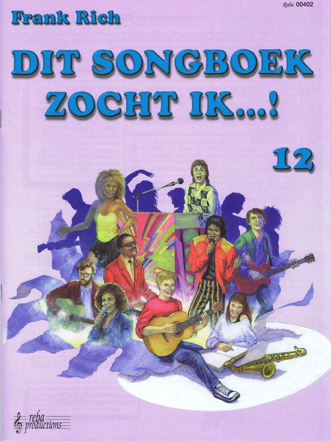 Dit Songboek Zocht Ik - Deel 12