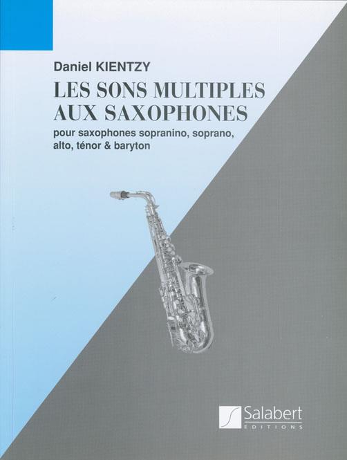 Les Sons Multiples au Saxophone - Saxophone Multiphonics