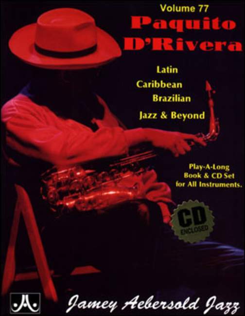 Aebersold Vol.77 - Paquito D'Rivera (Play-along)