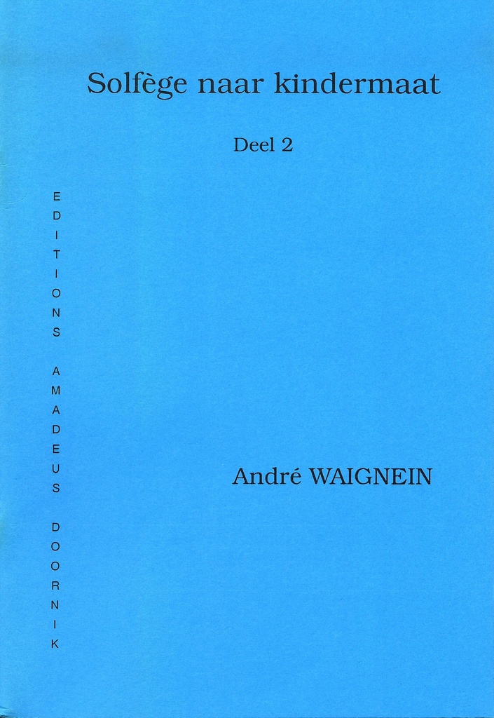 Solfège naar Kindermaat - Vol.2 (= Solfège populaire)