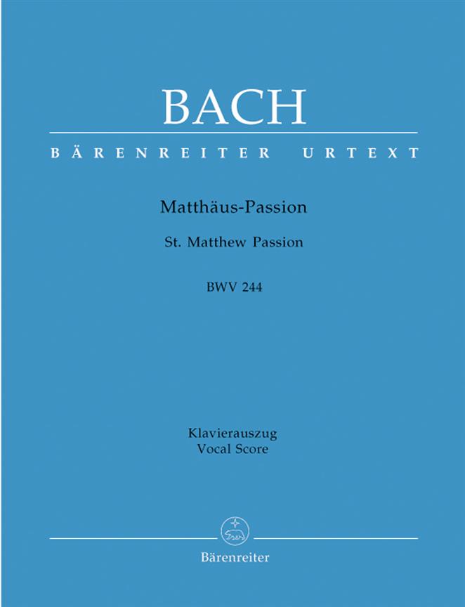 Matthaus-Passion, BWV.244 (Vocal score)