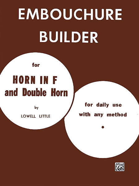 Embouchure Builder for F Horn and Double Horn