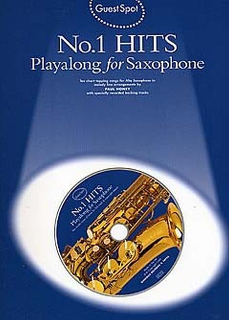 Guest Spot: No.1 Hits (Playalong for alto saxophone)