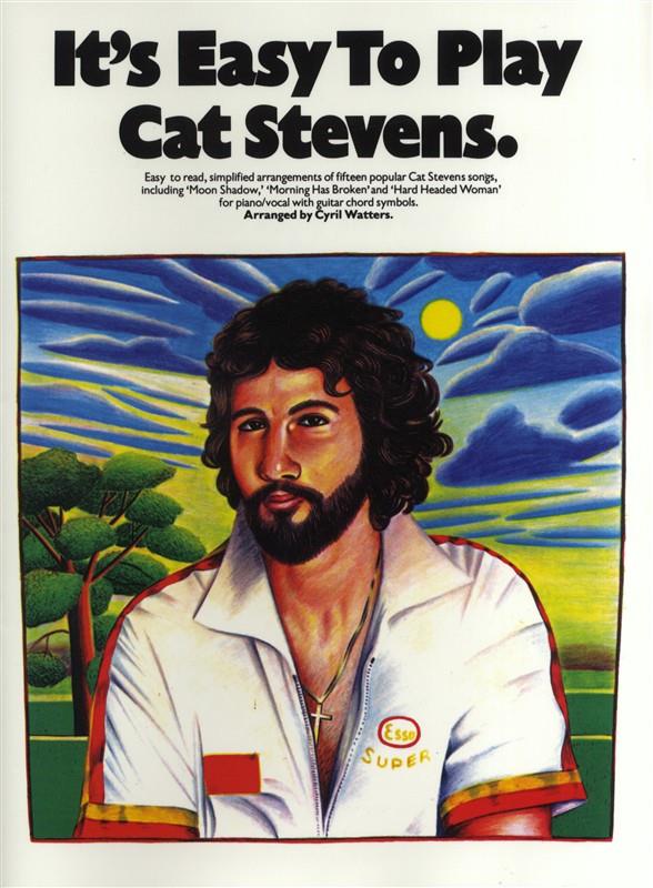 It's easy to play Cat Stevens