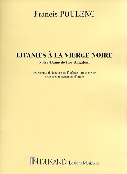 Litanies à la Vierge Noire (Choeurs et orgue)